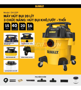 Máy hút bụi 3 chức năng 20L Dewalt DXV20P | 20 lít – 15Kpa