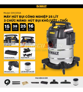 Máy Hút Bụi Công Nghiệp Dewalt DXV25SA  |25 Lít - 3 Chức Năng Khô/Ướt/Thổi - Lực Hút Mạnh 15 KPa