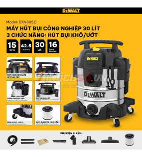 Máy hút bụi công nghiệp Dewalt DXV30SC|  3 chức năng  Khô/Ướt/Thổi - Dung tích 30Lít - 15Kpa