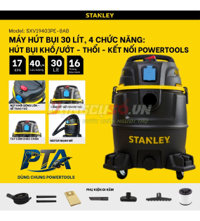 Máy hút bụi Công nghiệp 4 chức năng Stanley SXV19403PE 8AB | Dung tích 30L – 17Kpa