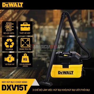 Máy hút bụi 3 chức năng ướt/khô/thổi Dewalt DXV15T -|  Dung tích15Lít