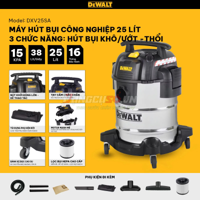 Máy Hút Bụi Công Nghiệp Dewalt DXV25SA  |25 Lít - 3 Chức Năng Khô/Ướt/Thổi - Lực Hút Mạnh 15 KPa