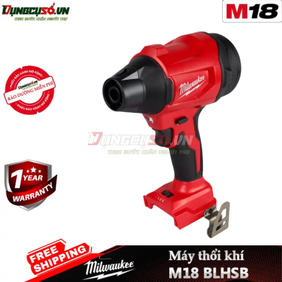 Máy thổi khí Milwaukee M18 BLHSB